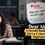 Dear Airtel, A Second Bank Account Isn’t a Cybersecurity Superpower