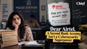 Dear Airtel, A Second Bank Account Isn’t a Cybersecurity Superpower